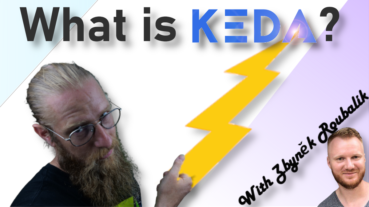 What is Keda? with Zbyněk Roubalík