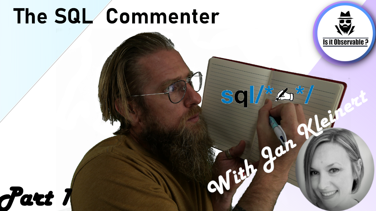 How to generate traces with your SQL database? (SQL Commenter Part1 with Jan Kleinert from Google)