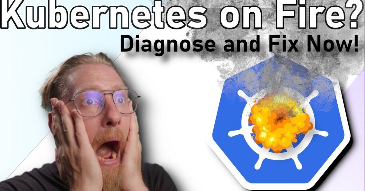 How to troubleshoot Kubernetes issues | Is It Observable